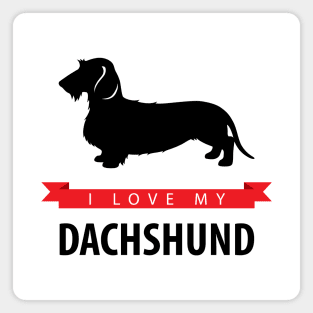 I Love My Wirehaired Dachshund Magnet